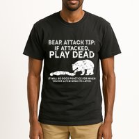 Bear Attack Tip If Attacked Play Dead Tall T-Shirt