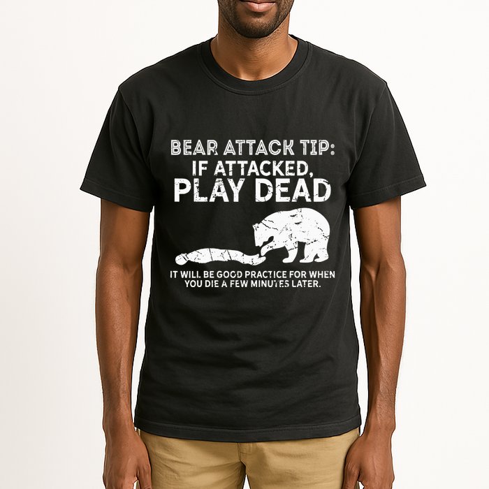 Bear Attack Tip If Attacked Play Dead Tall T-Shirt