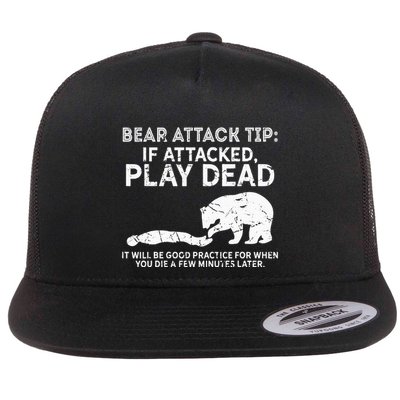 Bear Attack Tip If Attacked Play Dead Flatbill Hat