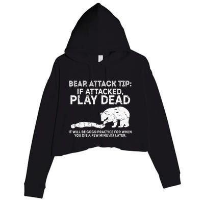 Bear Attack Tip If Attacked Play Dead Crop Fleece Hoodie