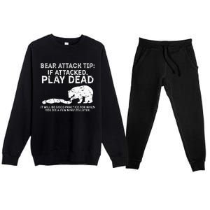 Bear Attack Tip If Attacked Play Dead Premium Crewneck Sweatsuit Set