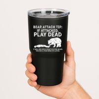 Bear Attack Tip If Attacked Play Dead Tumbler