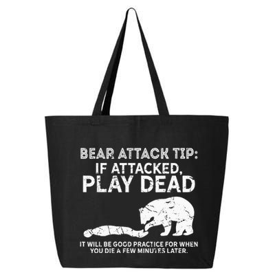 Bear Attack Tip If Attacked Play Dead 25L Jumbo Tote