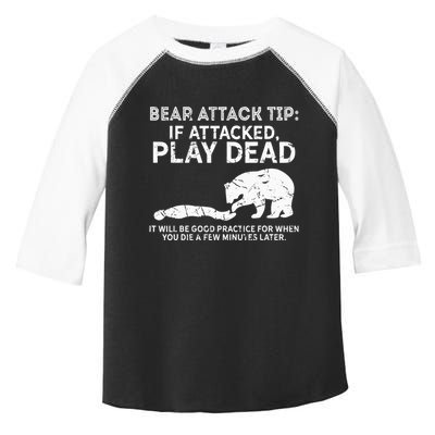 Bear Attack Tip If Attacked Play Dead Toddler Fine Jersey T-Shirt