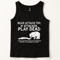 Bear Attack Tip If Attacked Play Dead Tank Top