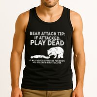 Bear Attack Tip If Attacked Play Dead Tank Top