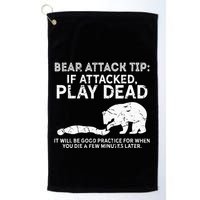 Bear Attack Tip If Attacked Play Dead Golf Towel