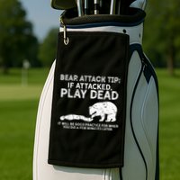 Bear Attack Tip If Attacked Play Dead Golf Towel