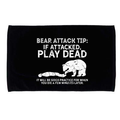 Bear Attack Tip If Attacked Play Dead Microfiber Hand Towel