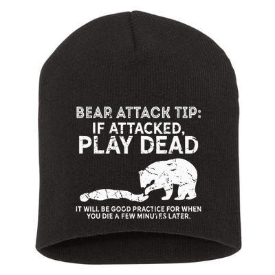 Bear Attack Tip If Attacked Play Dead Short Acrylic Beanie