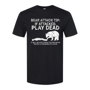 Bear Attack Tip If Attacked Play Dead Softstyle CVC T-Shirt