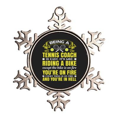 Being A Tennis Coach Is Easy Metallic Star Ornament