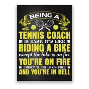 Being A Tennis Coach Is Easy Poster