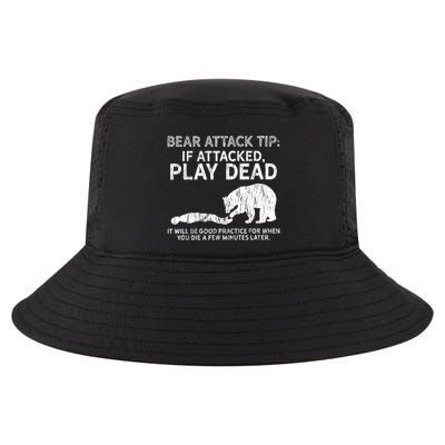 Bear Attack Tip If Attacked Play Dead Cool Comfort Performance Bucket Hat