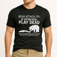 Bear Attack Tip If Attacked Play Dead Performance Shirt