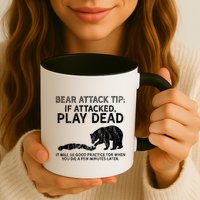 Bear Attack Tip If Attacked Play Dead Mug