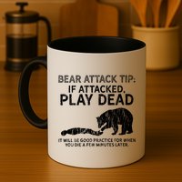 Bear Attack Tip If Attacked Play Dead Mug