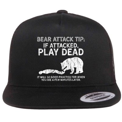Bear Attack Tip If Attacked Play Dead Flatbill Hat