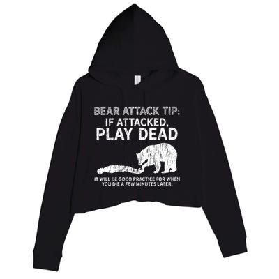Bear Attack Tip If Attacked Play Dead Crop Fleece Hoodie