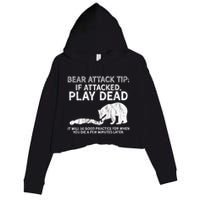 Bear Attack Tip If Attacked Play Dead Crop Fleece Hoodie