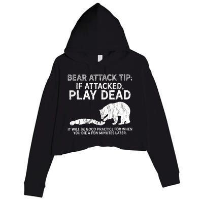 Bear Attack Tip If Attacked Play Dead Crop Fleece Hoodie