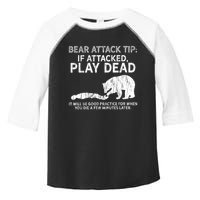 Bear Attack Tip If Attacked Play Dead Toddler Fine Jersey T-Shirt