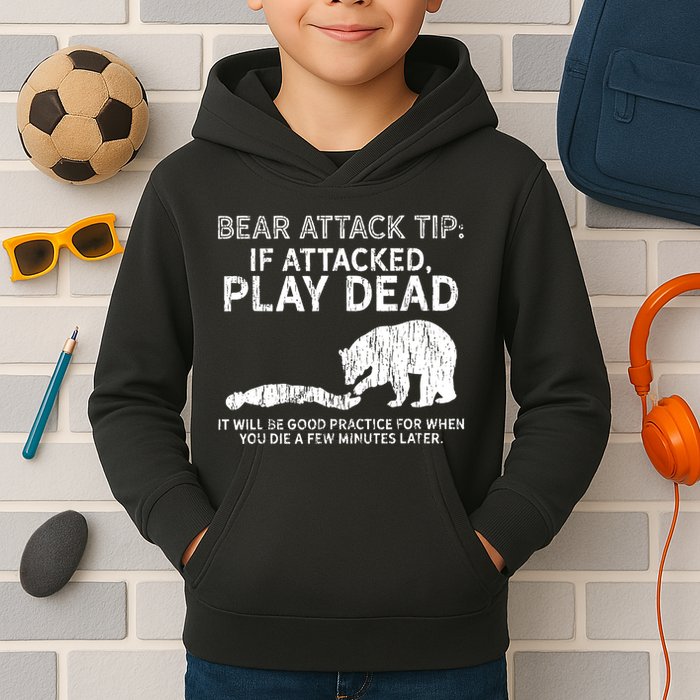 Bear Attack Tip If Attacked Play Dead Kids Hoodie