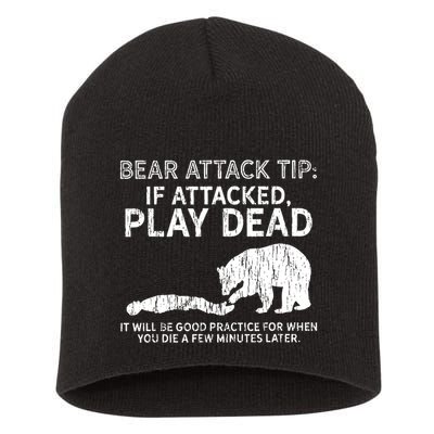 Bear Attack Tip If Attacked Play Dead Short Acrylic Beanie