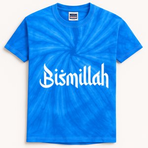 Bismillah Arabic Text Islam Muslim Gift Tee Cute Gift Kids Tie-Dye T-Shirt