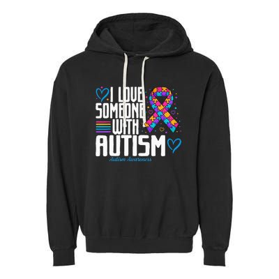 Blue Autism tee I love Someone with Autism Awareness Garment-Dyed Fleece Hoodie