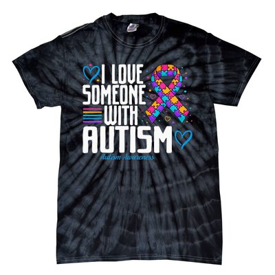 Blue Autism tee I love Someone with Autism Awareness Tie-Dye T-Shirt