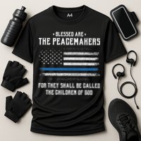 Blessed Are The Peacemakers Blue Line Police Cop Cooling Performance Crew T-Shirt