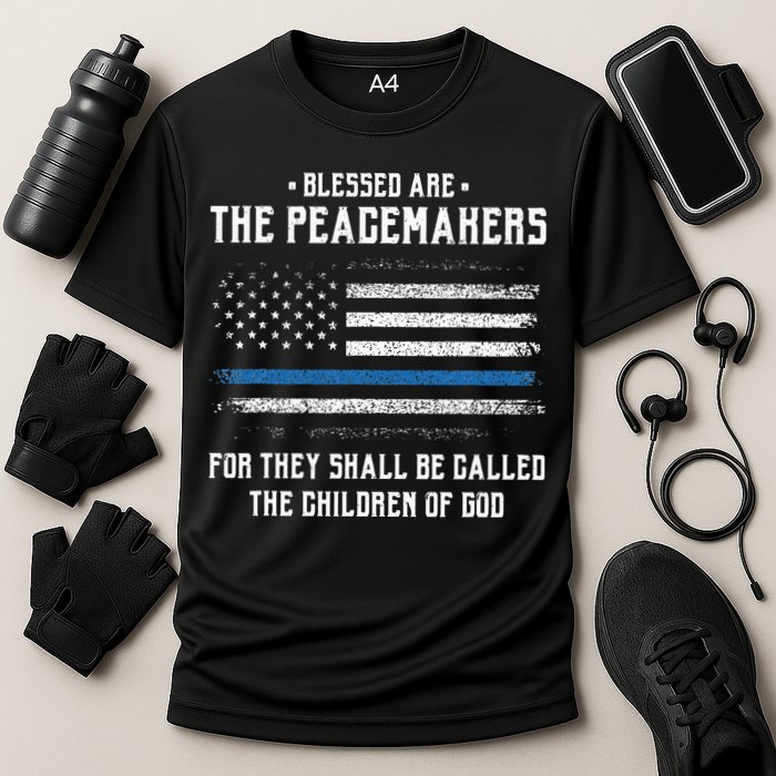 Blessed Are The Peacemakers Blue Line Police Cop Cooling Performance Crew T-Shirt