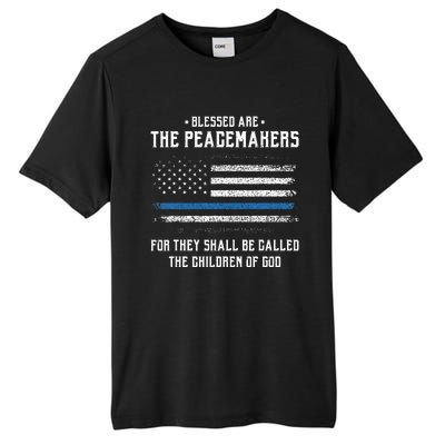 Blessed Are The Peacemakers Blue Line Police Cop Tall Fusion ChromaSoft Performance T-Shirt