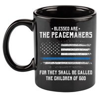 Blessed Are The Peacemakers Blue Line Police Cop 11oz C Handle Ceramic Mug