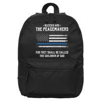 Blessed Are The Peacemakers Blue Line Police Cop 16 in Basic Backpack