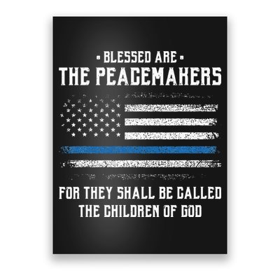 Blessed Are The Peacemakers Blue Line Police Cop Poster