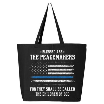 Blessed Are The Peacemakers Blue Line Police Cop 25L Jumbo Tote