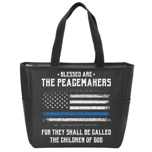 Blessed Are The Peacemakers Blue Line Police Cop Zip Tote Bag