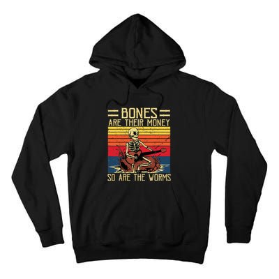 Bones Are Their Money Skeleton Playing Guitar Retro Vintage Tall Hoodie