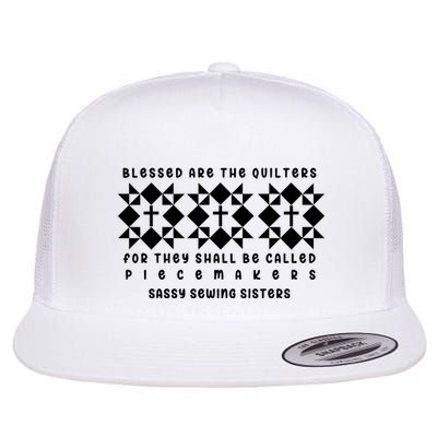 Blessed Are The Quilters Lover Flat Bill Trucker Hat