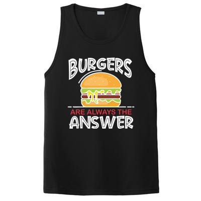 Burgers Are The Answer Bbq Hamburger Backyard Meat Eater Gift PosiCharge Competitor Tank