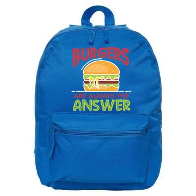 Burgers Are The Answer Bbq Hamburger Cookout Meat Eater Gift 16 in Basic Backpack