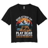 Bear Attack Tip Play Dead Funny Camping Hiking Mountain Women's Crop Top Tee