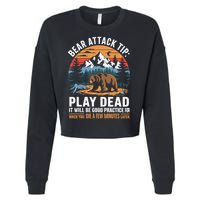 Bear Attack Tip Play Dead Funny Camping Hiking Mountain Cropped Pullover Crew