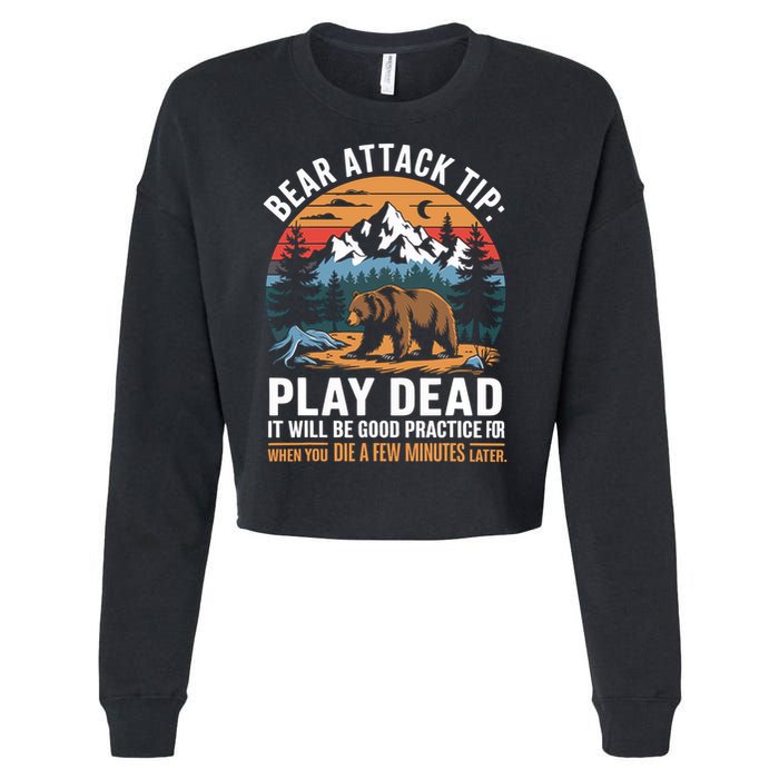 Bear Attack Tip Play Dead Funny Camping Hiking Mountain Cropped Pullover Crew