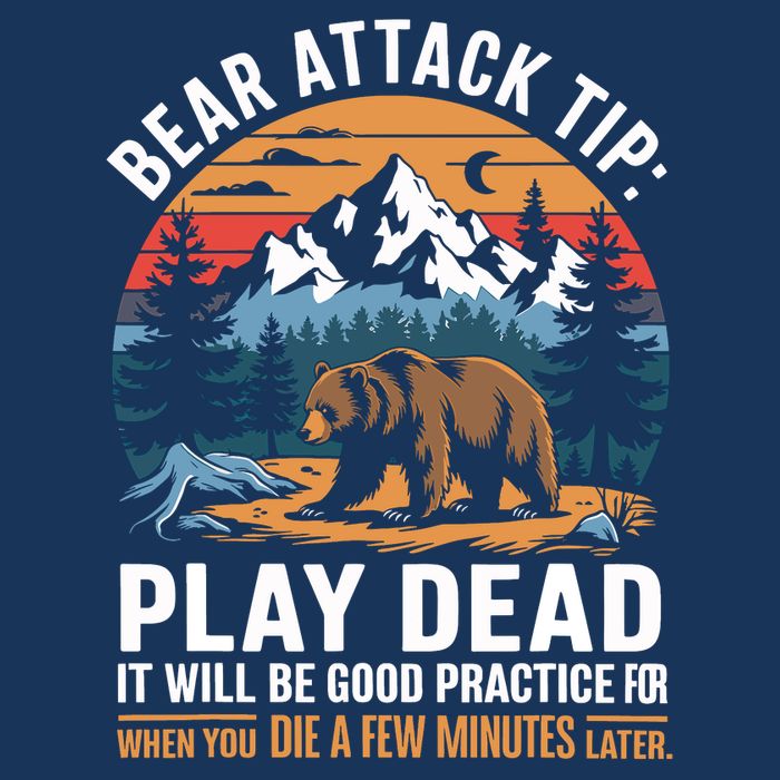 Bear Attack Tip Play Dead Funny Camping Hiking Mountain Infant Baby Jersey Bodysuit