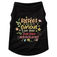 Blessed Are The Curious For They Shall Have Adventures Humor Doggie Tank