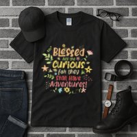 Blessed Are The Curious For They Shall Have Adventures Humor Tall T-Shirt
