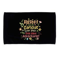 Blessed Are The Curious For They Shall Have Adventures Humor Microfiber Hand Towel